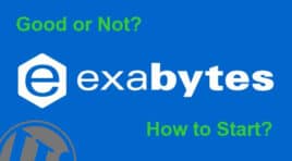 Good or Not? Trial with Exabytes WordPress Hosting & How to Start?